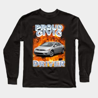 Proud civic driver Long Sleeve T-Shirt